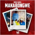 Woza Sabza – Uyigugu Lami Ft. D’Braz
