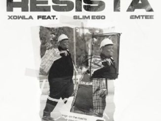 Xowla - Resista Ft. Slim Ego, Tony dayimane, Emtee & TouchLine