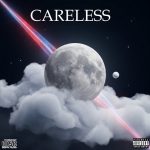 Young Ginger – Careless Ft. Bonxni & Sphecial