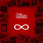 ALBUM: The Squad – Full Circle