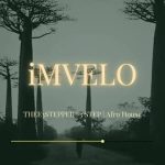 Babalwa M, Oscar Mbo – Imvelo Ft. Jazzworx, Kabza De Small & Thukuthela