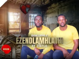 Bahluphile – Ezendlamhlathi Emanxiweni Othando Ft. Zintle
