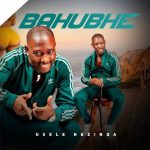 Bahubhe – Kuyogcina Uthixo Ft. Jumbo Bahubhe – Kuyogcina Uthixo Ft. Jumbo