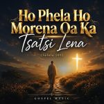 Bokamoso music – Ho Phela Ho Morena Oa Ka (Sefela 195) Bokamoso music - Ho Phela Ho Morena Oa Ka (Sefela 195)