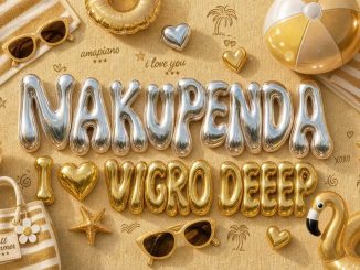 Davido - TxC, Davido, Shoday, Scotts Maphuma - Nakupenda - I Love You (Vigro Deep Remix) ft. Zlatan & Al Xapo