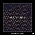 El Mukuka , Argento Dust – Simple Things Ft. Marocco
