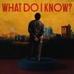 Joshua Baraka – what do i know