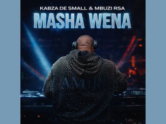 Kabza De Small, Mbuzi Rsa – Masha Wena