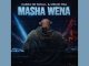 Kabza De Small, Mbuzi Rsa – Masha Wena
