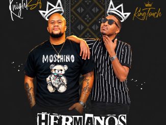 Kingtouch & Knight Sa – Hermanos (Reprise Mix)