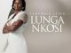Lunga Nkosi – Lidvwala Letfu Ft. Bushbuckridge Worship Explosion