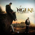 Mordecai – Ngeke N’Believe’E Ft. Jayjayy, Sandy6eats, Rory Diamondz, W4de & Tkcreedlion