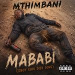 Mthimbani – Mthimbani – Mababi (D Boy Ishuu Diss) Mthimbani - Mthimbani - Mababi (D Boy Ishuu Diss)