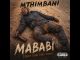 Mthimbani - Mthimbani - Mababi (D Boy Ishuu Diss)