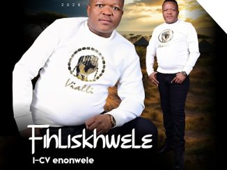 ALBUM: Fihliskhwele – I-CV Enonwele