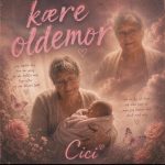 Cici – KæRe Oldemor
