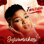 Comment on Tarzan – Seyinomnikazi by Nomfundo
