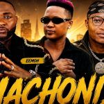 Davido, Eemoh, Master Kg – Machonisi Davido, Eemoh, Master Kg – Machonisi