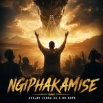 Deejay Zebra SA – Ngiphakamise Ft. Dr Dope Deejay Zebra SA - Ngiphakamise