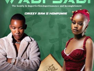 Drizzy Sam (Rsa) & Nompumiie – Ngisemathandweni