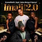 Drummertee924 – Imali 2.0 Ft. Deep6, Zuluboy Musique & And Hypesoul Drummertee924 – Imali 2.0 Ft. Deep6, Zuluboy Musique & And Hypesoul