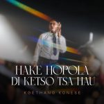 Kgethang Konese – Oa Ntaela Kgethang Konese – Oa Ntaela