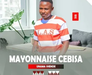 Mayonnaise Cebisa - Unama Shende