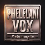 Phelelani Vox – Sekulungile Phelelani Vox – Sekulungile