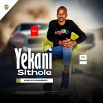 Yekani Sithole – Imbewu