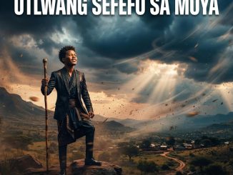 Bokamoso music – UTLWANG SEFEFO SA MOYA (DIFILENG TSA SIONE)