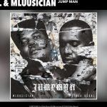 Dlala Regal – JUMP MAN Ft. Mluusician Dlala Regal – JUMP MAN Ft. Mluusician