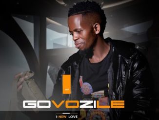 Govozile – I-New Love Ft. Swelukubonga