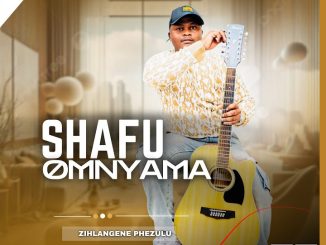 Shafu-omnyama – NGIYAKUTHANDA Ft. KaMaphanga