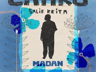 Caiiro – Madan Ft. Salif Keïta