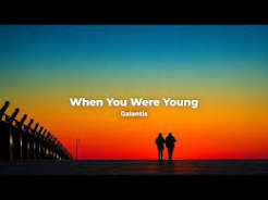 Galantis - When You Were Young