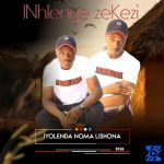INhlenge Zekezi – My darling INhlenge Zekezi – My darling