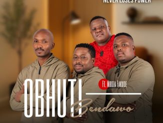 Obhuti bendawo – Sitshakadula Ft Mroza Fakude