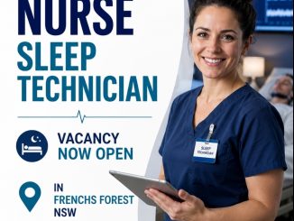 Registered Nurse Sleep Technician Vacancy Now Open In Frenchs Forest Nsw – Apply Now