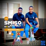 Smiso khumalo sa – Bayayivimba