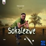 Sokalezwe Ndlovu – Vaccine Sokalezwe Ndlovu – Vaccine